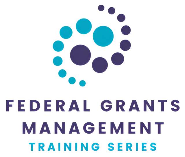 Federal Grants Management Training Series CDC Foundation