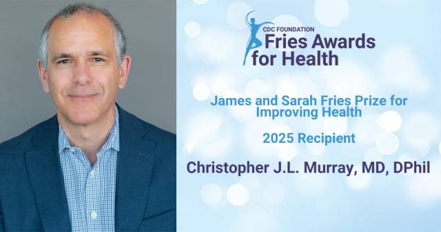 Christopher Murray 2025 James and Sarah Fries Prize for Improving Health Recipient