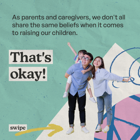 Social media graphic that says "As parents and caregivers, we don't all share the same beliefs when it comes to raising our children. That's okay!" At the bottom of the graphic is a yellow arrow and the word "swipe."